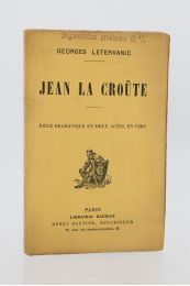 LETERVANIC : Jean la Croûte - Prima edizione - Edition-Originale.com