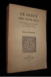 LEY-DEUTSCH : Le gueux chez Victor Hugo - Edition Originale - Edition-Originale.com