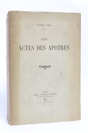 LOISY : Les actes des Apôtres - First edition - Edition-Originale.com