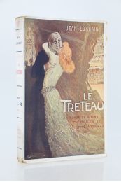 LORRAIN : Le tréteau - Roman de moeurs théâtrales et littéraires - First edition - Edition-Originale.com