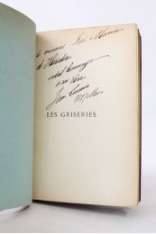 LORRAIN : Les griseries - Signiert, Erste Ausgabe - Edition-Originale.com