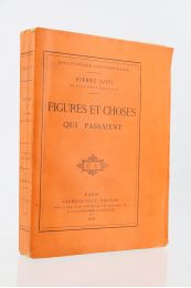 LOTI : Figures et choses qui passaient - First edition - Edition-Originale.com