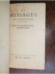 LOUIS XIII : Le messager de Fontainebleau. Avec les nouvelles et les paquets de la cour - Edition Originale - Edition-Originale.com