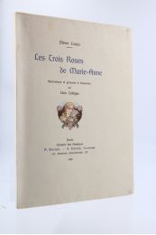 LOUYS : Les trois roses de Marie-Anne - Edition-Originale.com