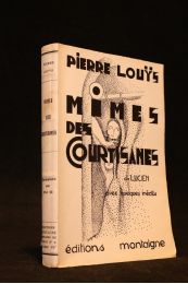 LOUYS : Mimes des courtisanes de Lucien avec quelques inédits - First edition - Edition-Originale.com