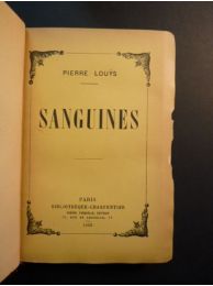 LOUYS : Sanguines - Prima edizione - Edition-Originale.com