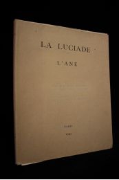LUCIUS DE PATRAS : La Luciade ou l'âne traduit de Lucius de Patras par Paul-Louis Courier - Edition-Originale.com