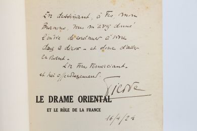 LYAUTEY : Le drame oriental et le rôle de la France - Autographe, Edition Originale - Edition-Originale.com