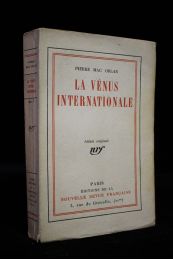MAC ORLAN : La vénus internationale - Prima edizione - Edition-Originale.com