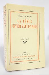 MAC ORLAN : La Vénus internationale - Prima edizione - Edition-Originale.com