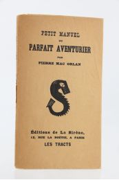 MAC ORLAN : Petit Manuel du parfait Aventurier - Edition Originale - Edition-Originale.com