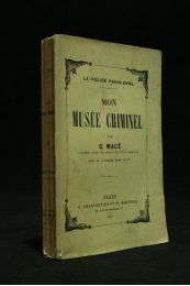 MACE : Mon musée criminel - Erste Ausgabe - Edition-Originale.com
