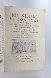 MAFFEI : Museum Veronense, hoc est antiquarum inscriptionum atque anaglyphorum collectio - Prima edizione - Edition-Originale.com