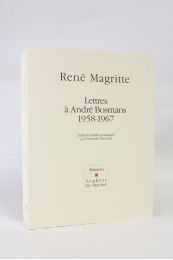 MAGRITTE : Lettres à André Bosmans 1958-1967 - Prima edizione - Edition-Originale.com
