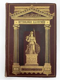 MALLARME : Les dieux antiques. Mythologie illustrée - First edition - Edition-Originale.com