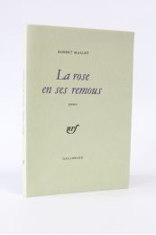 MALLET : La rose en ses remous - Erste Ausgabe - Edition-Originale.com