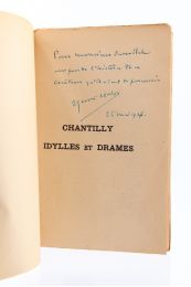 MALO : Chantilly. Idylles et drames - Signiert, Erste Ausgabe - Edition-Originale.com