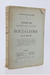 MALON : Précis historique, théorique et pratique du socialisme - Edition-Originale.com