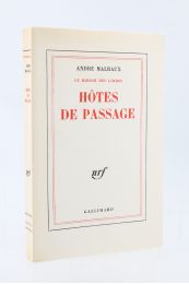 MALRAUX : Hôtes de Passage - Prima edizione - Edition-Originale.com
