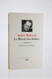 MALRAUX : Le Miroir des Limbes : 1-Antimémoires. - 2-La Corde et la Souris - Edition-Originale.com