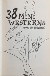 MALZIEU : 38 mini westerns (avec des fantômes) - Autographe, Edition Originale - Edition-Originale.com