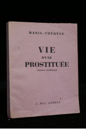 MARIE-THERESE : Vie d'une prostituée - Edition Originale - Edition-Originale.com