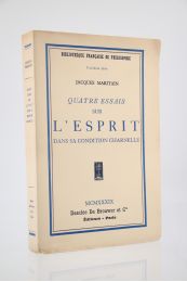 MARITAIN : Quatre Essais sur l'Esprit dans sa condition charnelle - First edition - Edition-Originale.com