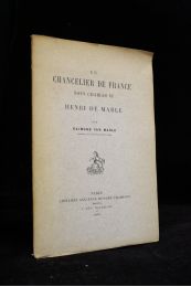 MARLE : Un chancelier de France sous Charles VI Henri de Marle - Prima edizione - Edition-Originale.com