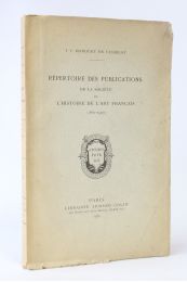 MARQUET DE VASSELOT : Répertoire des publications de la société de l'histoire de l'art français (1851-1927)  - Erste Ausgabe - Edition-Originale.com