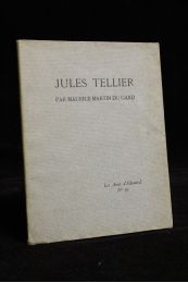 MARTIN DU GARD : Jules Tellier - Edition Originale - Edition-Originale.com