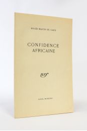 MARTIN DU GARD : Confidence africaine - Edition-Originale.com
