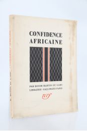 MARTIN DU GARD : Confidences africaines - Edition-Originale.com