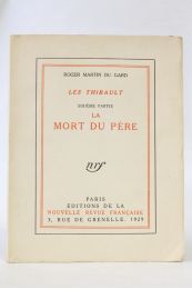 MARTIN DU GARD : Les Thibault - Sixième partie. La Mort du père - Erste Ausgabe - Edition-Originale.com