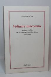 MARTIN : Voltaire méconnu, aspects cachés de l'humanisme des Lumières (1750-1800) - Signiert, Erste Ausgabe - Edition-Originale.com