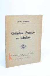 MARTINET : Civilisation française en Indochine - Edition Originale - Edition-Originale.com