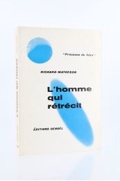 MATHESON : L'Homme qui rétrécit - Edition Originale - Edition-Originale.com