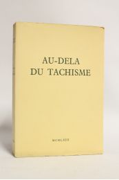 MATHIEU : Au-delà du tachisme - Prima edizione - Edition-Originale.com