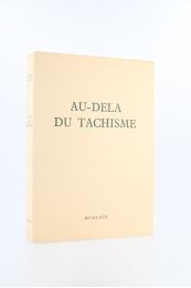 MATHIEU : Au-delà du Tachisme - Prima edizione - Edition-Originale.com