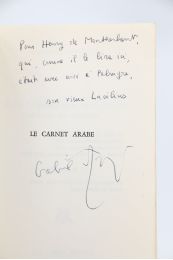 MATZNEFF : Le carnet arabe - Autographe, Edition Originale - Edition-Originale.com