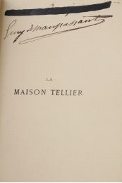 MAUPASSANT : La maison Tellier - Autographe, Edition Originale - Edition-Originale.com