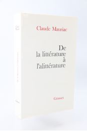 MAURIAC : De la littérature à l'alittérature - Edition Originale - Edition-Originale.com