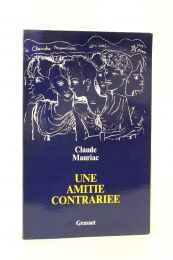 MAURIAC : Une amitié contrariée - First edition - Edition-Originale.com