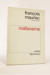 MAURIAC : Maltaverne - Prima edizione - Edition-Originale.com
