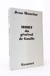 MAURIAC : Mort du général De Gaulle - Edition Originale - Edition-Originale.com