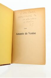MAURRAS : Les amants de Venise, George Sand & Musset - Signiert, Erste Ausgabe - Edition-Originale.com