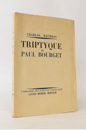 MAURRAS : Triptyque de Paul Bourget - Edition Originale - Edition-Originale.com
