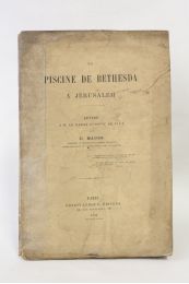 MAUSS : La piscine de Bethesda à Jérusalem. Lettre à M. le baron Ludovic de Vaux - First edition - Edition-Originale.com