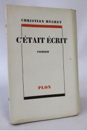 MEGRET : C'était écrit - Prima edizione - Edition-Originale.com