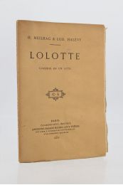 MEILHAC : Lolotte - Edition Originale - Edition-Originale.com