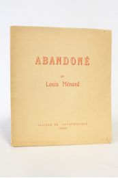 MENARD : Abandoné - First edition - Edition-Originale.com